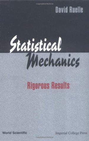 STATISTICAL MECHANICS: RIGOROUS RESULTS (Hardcover)