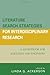 Literature Search Strategies for Interdisciplinary Research: A Sourcebook For Scientists and Engineers