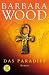 Das Paradies by Barbara Wood