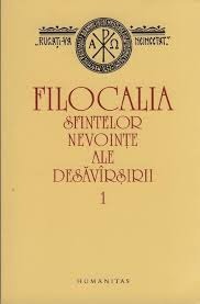 Filocalia sfintelor nevoinţe ale desăvârşirii - 1 (Paperback)