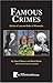 Famous Crimes: Stories of Law and Order in Minnesota