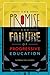 The Promise and Failure of Progressive Education