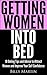 Getting Women Into Bed - 10...