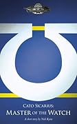 Cato Sicarius: Master of the Watch
