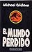 El Mundo Perdido by Michael Crichton