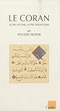 Le Coran: Autre Lecture, Autre Traduction