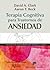 Terapia cognitiva para trastornos de ansiedad (Biblioteca de Psicología) (Spanish Edition)