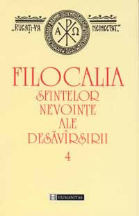 Filocalia sfintelor nevoinţe ale desăvârşirii - 4