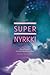 Supernyrkki:  Novelli palaa! -kirjoituskilpailun parhaat