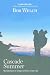 Cascade Summer by Bob Welch