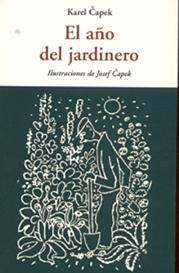 Portada de El año del jardinero, de Karel Čapek