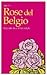 Rose del Belgio
