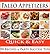 Paleo Appetizers: 90 Illustrated Paleo Appetizer Recipes and Delicious Paleo Snacks Cookbook. Quick & Simple Gluten Free Party Foods (Paleo Diet Recipes & Tips - Jane Burton Book 8)