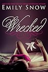 Wrecked by Emily Snow
