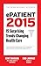 ePatient 2015: 15 Surprising Trends Changing Health Care