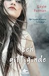 Sen Gittiğinde by Gayle Forman Sen Gittiğinde by Gayle Forman