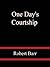 One Day's Courtship