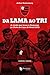 Da Lama ao Tri - A virada que levou o Flamengo ao título da C... by Arthur Muhlenberg