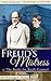 Freud's Mistress and the Battle for Birth-Control (Mistresses of History Novels)