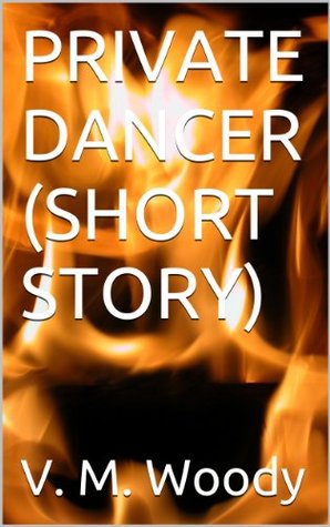 Private Dancer (Kindle Edition)