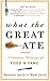 What the Great Ate: A Curious History of Food and Fame