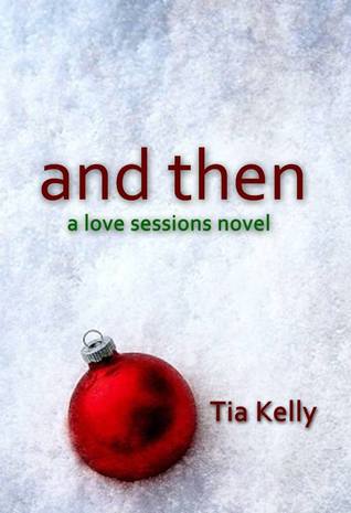 And Then (Kindle Edition)