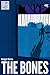 The Bones (A Short Story)