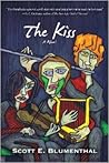 The Kiss by Scott E. Blumenthal