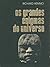 Os Grandes Enigmas do Universo