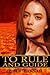To Rule and Guide (To Light and Guard Book 2)