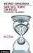 Dove va il tempo che passa. Fisica, filosofia e vita quotidiana by Werner Kinnebrock Dove va il tempo che passa. Fisica, filosofia e vita quotidiana by Werner Kinnebrock