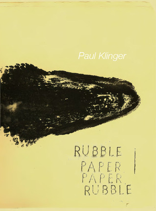 Rubble Paper, Paper Rubble (Paperback)