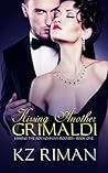 Kissing Another Grimaldi by K.Z. Riman