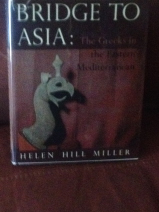 Bridge to Asia Greeks in the Eastern Mediterranean (Hardcover)