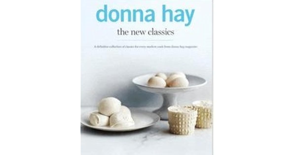 The New Classics by Donna Hay