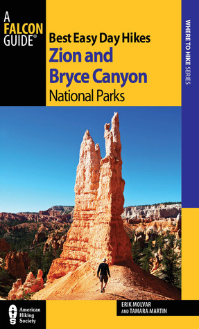 Best Easy Day Hikes Zion and Bryce Canyon National Parks (Best Easy Day Hikes Series)