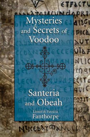 Mysteries and Secrets of Voodoo, Santeria, and Obeah (Paperback)