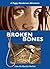 Broken Bones (Peggy Henders...