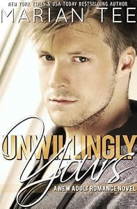 Unwillingly Yours (Warning: Love Moderately, #1)
