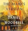 The Maid's Version by Daniel Woodrell