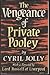 The Vengeance of Private Pooley