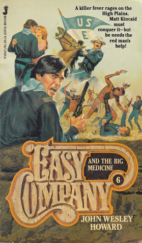 Easy Company and the Big Medicine (Easy Company, #6)