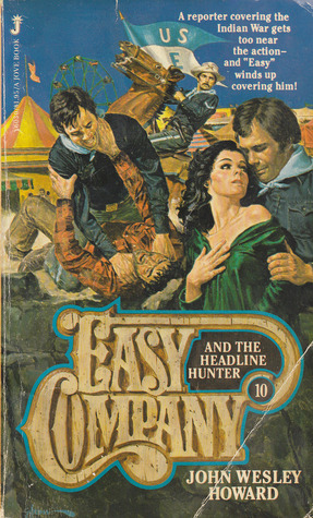 Easy Company and the Headline Hunter (Easy Company, #10)