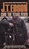 Cure the Texas Fever