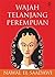 Wajah Telanjang Perempuan by Nawal El Saadawi Wajah Telanjang Perempuan by Nawal El Saadawi