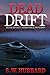 Dead Drift (Frank Bennett A...