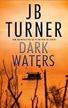 Dark Waters (Deborah Jones Crime Thriller, #2) Dark Waters