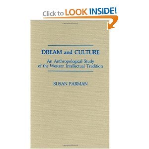 Dream and Culture: An Anthropological Study of Western Intellectual Tradition
