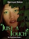 Just A Touch by Brittany DeLys