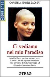 Ci vediamo nel mio paradiso